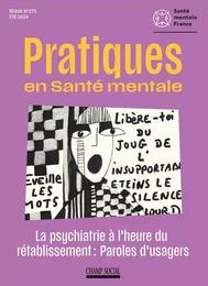 PSM 2-2024 :  La psychiatrie à l’heure du rétablissement, paroles d’usagers