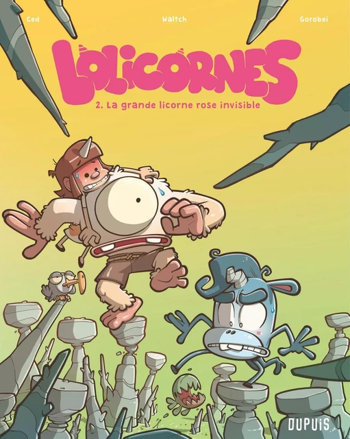 Lolicornes - Tome 2 - La grande licorne rose invisible -  CED - EDITIONS DUPUIS