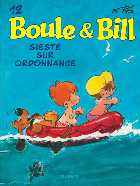 Boule et Bill - Tome 12 - Sieste sur ordonnance -  Roba Jean - EDITIONS DUPUIS