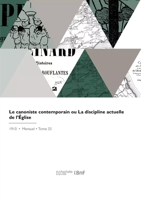 Le canoniste contemporain ou La discipline actuelle de l'Église - Eugène Grandclaude - HACHETTE BNF