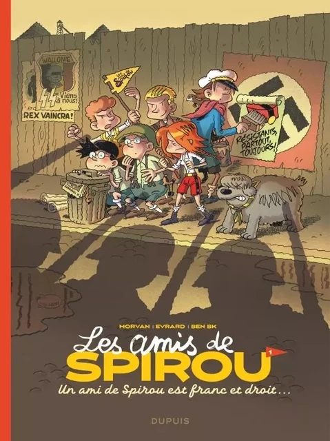 Les amis de Spirou - Tome 1 - Un ami de Spirou est franc et droit... -  JDMorvan - EDITIONS DUPUIS