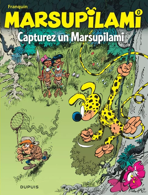 Marsupilami - Capturez un Marsupilami / Nouvelle édition - André Franquin - EDITIONS DUPUIS