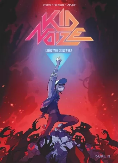 Kid Noize - Tome 3 - L héritage de Nowera -  Kid Noize,  Lapuss' - EDITIONS DUPUIS