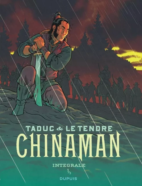 Chinaman - L'intégrale - Tome 1 -  Le Tendre Serge - EDITIONS DUPUIS