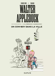 Walter Appleduck - Tome 2 - Un cow-boy dans la ville