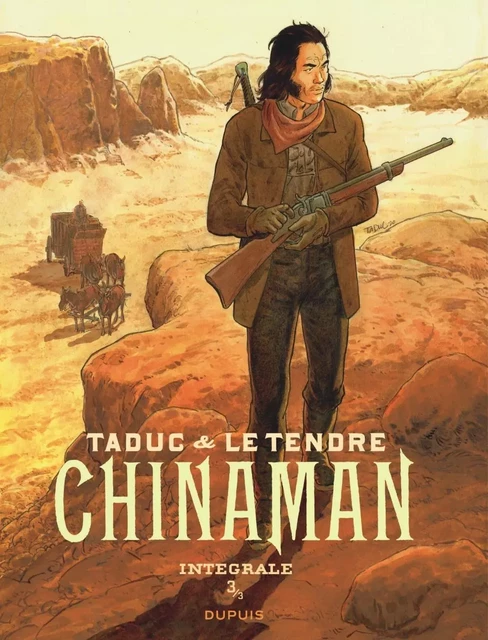 Chinaman - L'intégrale - Tome 3 -  Le Tendre Serge - EDITIONS DUPUIS