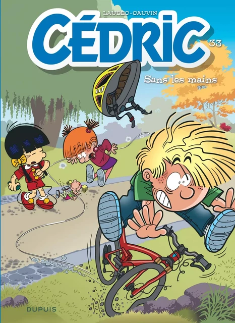 Cédric - Tome 33 - Sans les mains -  Cauvin - EDITIONS DUPUIS