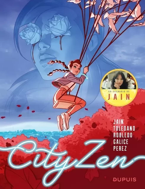 CityZen -  Jain,  Perez Damien,  Galice Léa - EDITIONS DUPUIS