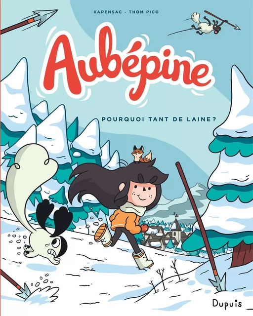 Aubépine - Tome 3 - Pourquoi tant de laine ? -  Thom Pico - EDITIONS DUPUIS