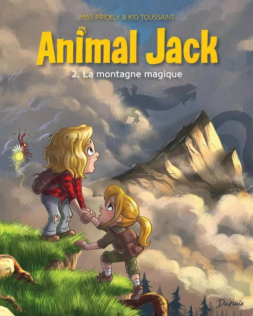 Animal Jack - Tome 2 - La montagne magique -  Kid Toussaint - EDITIONS DUPUIS