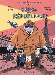 Le Ministère Secret - Tome 1 - Héros de la République