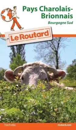 Guide du Routard Pays Charolais Brionnais -  COLLECTIF GRF - HACHETTE TOURI