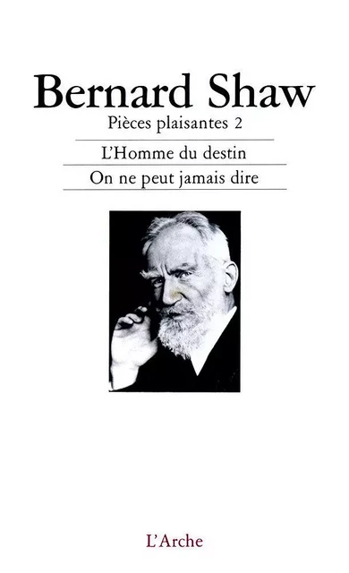 Pièces plaisantes T2 - Bernard Shaw - L'Arche