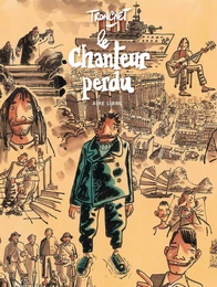 Le chanteur perdu