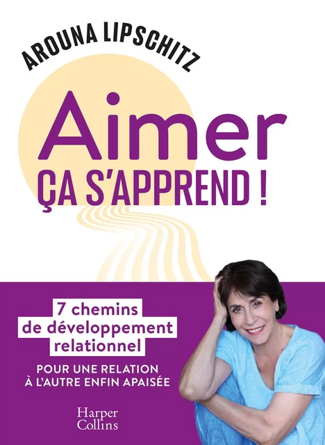 Aimer, ça s'apprend ! - Arouna Lipschitz - HARPERCOLLINS