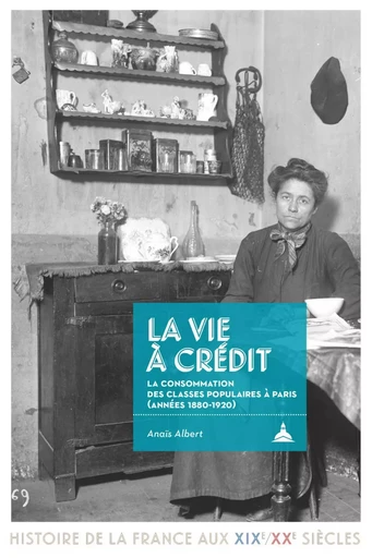 La vie à crédit - Anaïs Albert - ED SORBONNE