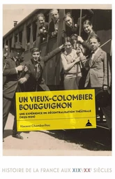 Un Vieux-Colombier bourguignon