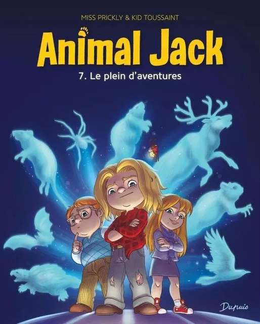 Animal Jack - Tome 7 - Le plein d'aventures -  Kid Toussaint - EDITIONS DUPUIS