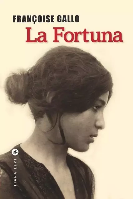 La fortuna - Françoise Gallo - LEVI