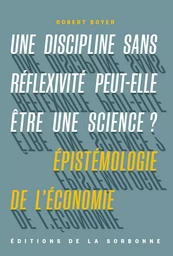 Une discipline sans réflexivité peut-elle être une science ?