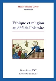 Éthique et religion au défi de l'histoire - Studia Arabica XVI