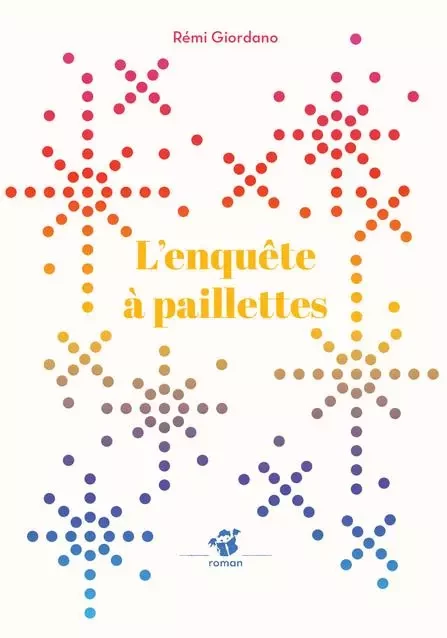 L'enquête à paillettes - Rémi Giordano - THIERRY MAGNIER