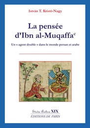 La pensée d'Ibn al-Muqaffa - Studia Arabica XIX