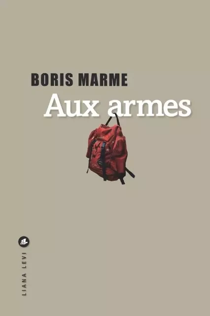 Aux armes - Boris Marme - LEVI