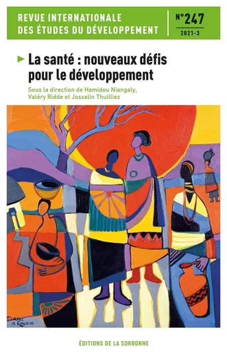 La santé : nouveaux défis pour le développement - Hamidou Niangaly, Josselin Thuilliez, Valéry Ridde - ED SORBONNE