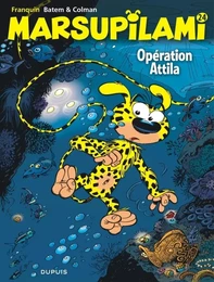 Marsupilami - Tome 24 - Opération Attila / Nouvelle édition