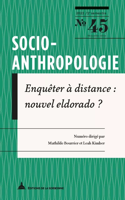 Enquêter à distance : nouvel Eldorado ? - Mathilde Bourrier, Leah Kimber - ED SORBONNE