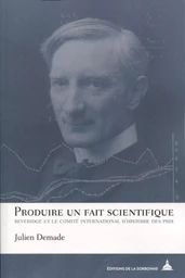 Produire un fait scientifique