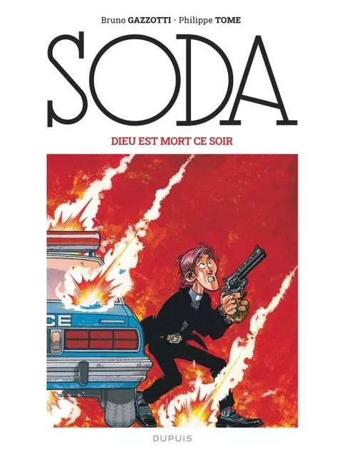 Soda (édition 2023) - Dieu est mort ce soir -  Tome - EDITIONS DUPUIS