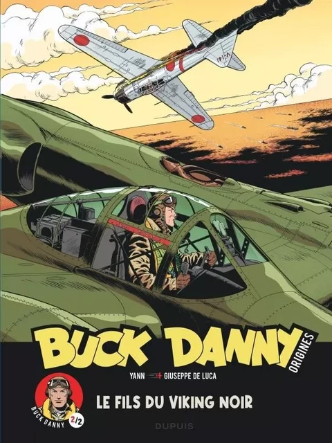 Buck Danny - Origines - Tome 2 - Buck Danny, le Fils du Viking noir 2/2 -  Yann - EDITIONS DUPUIS