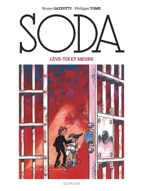 Soda (édition 2023) - Lève-toi et meurs -  Tome - EDITIONS DUPUIS