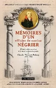 MEMOIRES D'UN OFFICIER DE MARINE NEGRIER - CLAUDE-VINCENT POLONY - LOUIS-GILLES PAIRAULT - GESTE