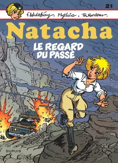 Natacha - Tome 21 - Le regard du passé / Nouvelle édition -  D'Artet - EDITIONS DUPUIS