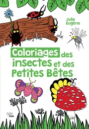 COLORIAGES DES INSECTES ET DES PETITES BETES