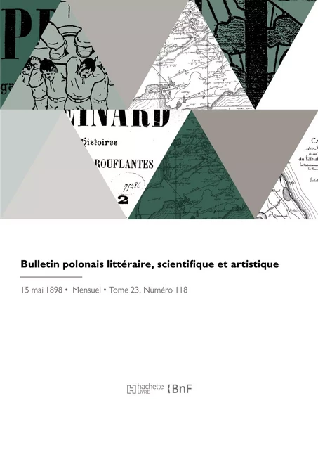 Bulletin polonais littéraire, scientifique et artistique -  Association des anciens élèves de l'École polonaise - HACHETTE BNF