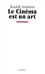 Le cinéma est un art