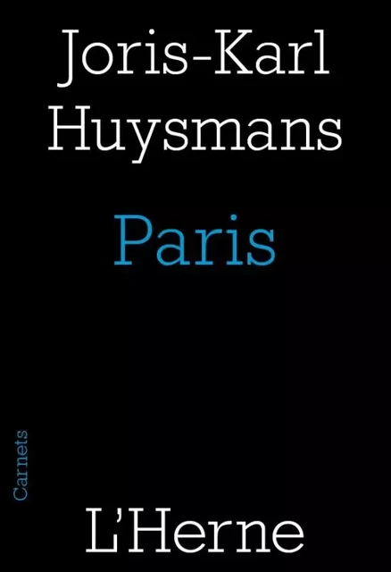 paris -  HUYSMANS JORIS-KARL - L'HERNE