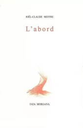 L’abord