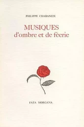 Musiques d’ombre et de féerie