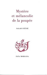 Mystère et mélancolie de la poupée