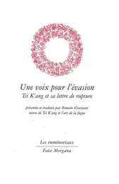 Une voix pour l’évasion