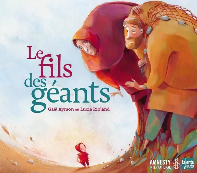 LE FILS DES GEANTS - Gaël Aymon, Lucie RIOLAND - TALENTS HAUTS