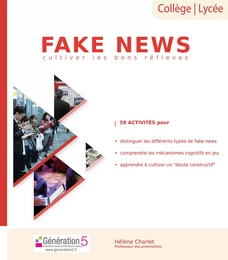 FAKE NEWS - Cultiver les bons réflexes