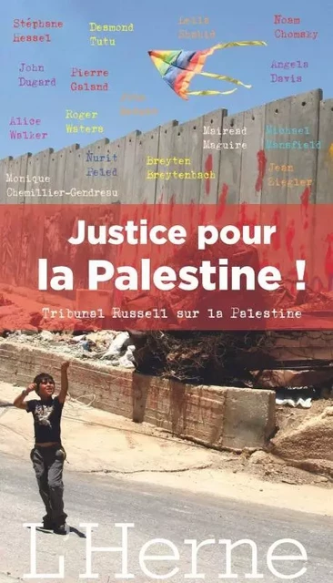 JUSTICE POUR LA PALESTINE ! -  COLLECTIF AVEC PREFACE DE STEPHANE HESSEL - L'HERNE