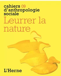 LEURRER LA NATURE CAHIER 9