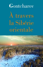 Travers la siberie orientale (A)